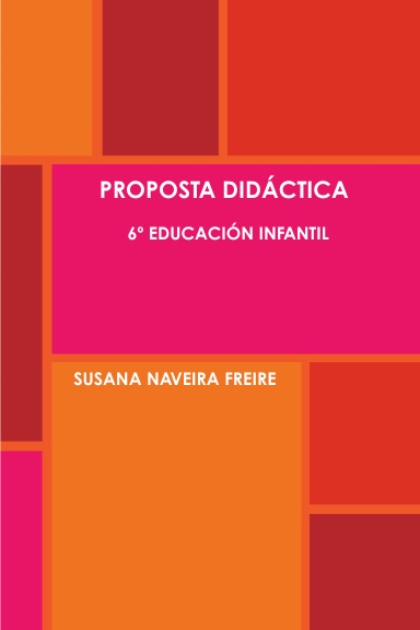PROPOSTA DIDÁCTICA 6º EDUCACIÓN INFANTIL