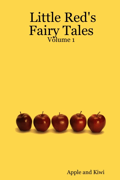 Little Red's Fairy Tales: Volume 1