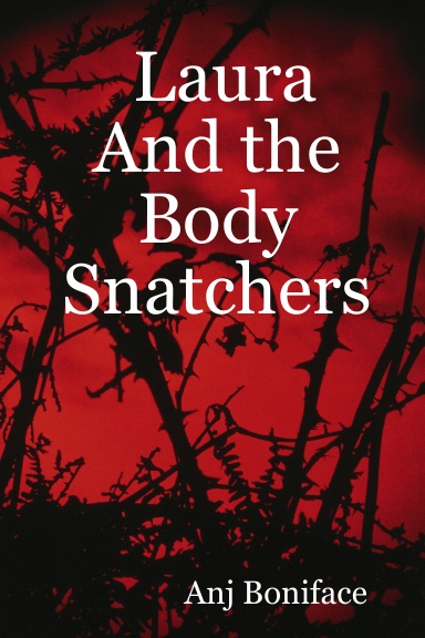 Laura And the Body Snatchers