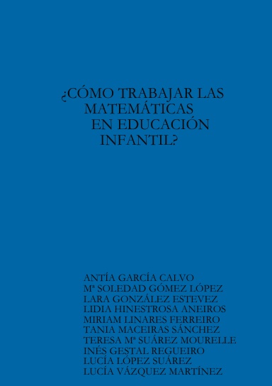 ¿CÓMO TRABAJAR LAS MATEMÁTICAS EN EDUCACIÓN INFANTIL?