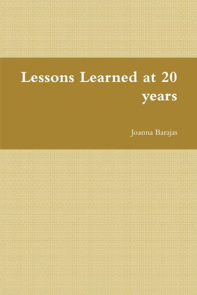 Lessons Learned at 20 years