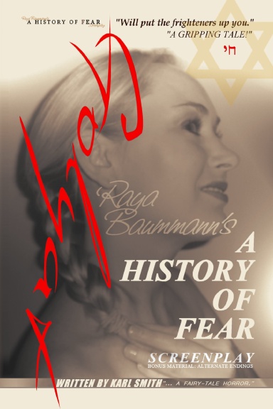 A History Of Fear: Screenplay
