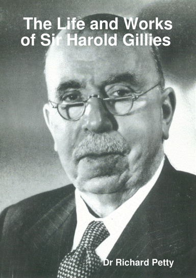 The Life and Works of Sir Harold Gillies