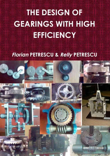 THE DESIGN OF GEARINGS WITH HIGH EFFICIENCY