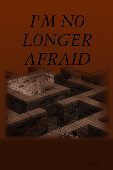 I'M NO LONGER AFRAID