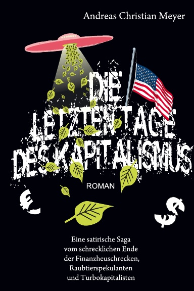 Die letzten Tage des Kapitalismus