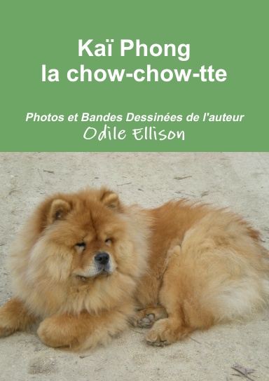 Kaï Phong la chow-chow-tte