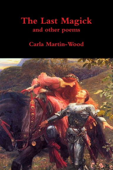 The Last Magick and other poems