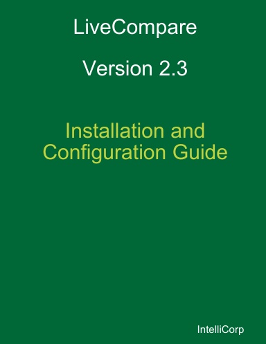 LiveCompare 2.3 Installation and Configuration Guide