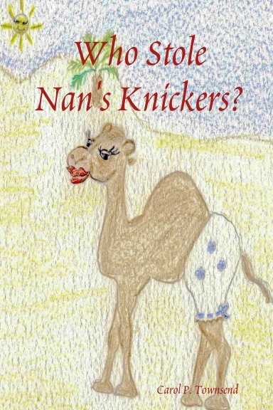 Who Stole Nan's Knickers?