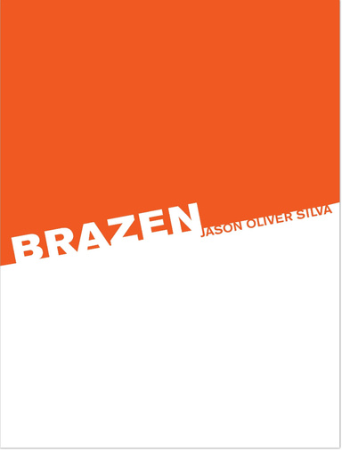 Brazen: A Novel