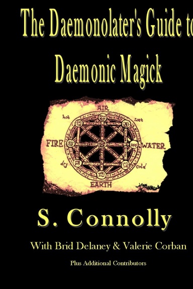 The Daemonolater's Guide to Daemonic Magick