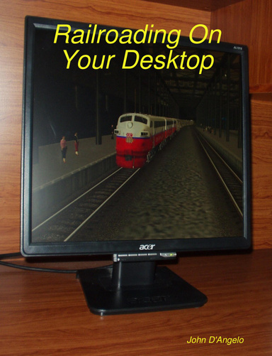 Railroading On Your Desktop