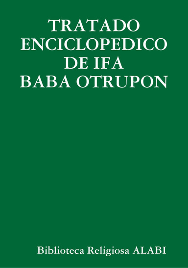TRATADO ENCICLOPEDICO DE IFA BABA OTRUPON