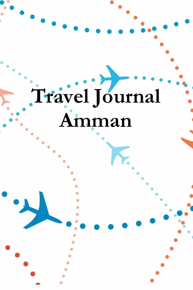 Travel Journal Amman