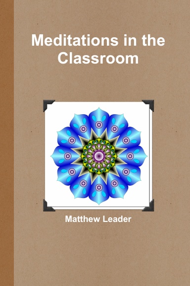 Meditations in the Classroom