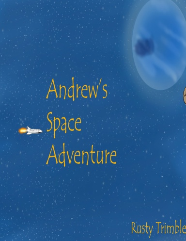Andrew's Space Adventure