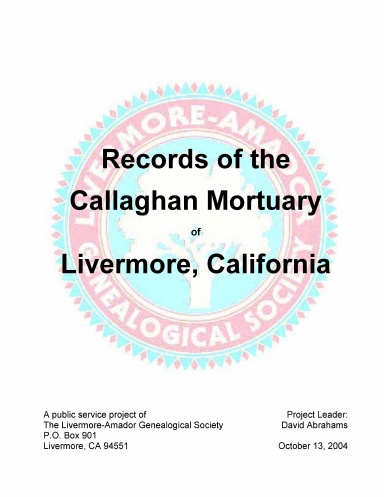 Records of the Callaghan Mortuary of Livermore, California