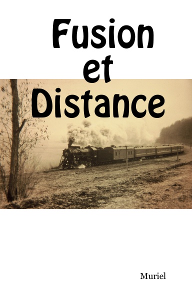 Fusion et Distance