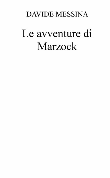 Le avventure di Marzock