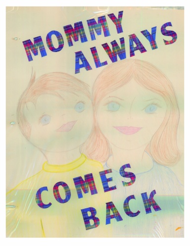 Mommy Always Comes Back