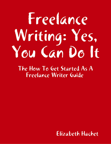 Freelance Writing: Getting Started from point A