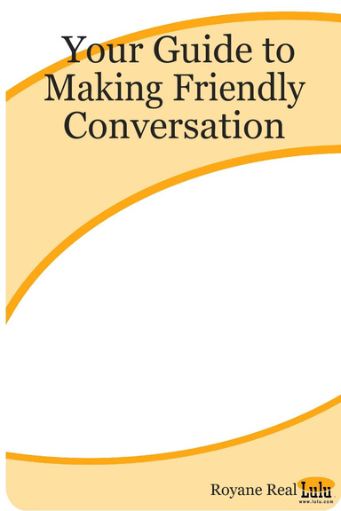 Your Guide to Making Friendly Conversation
