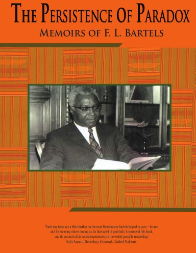 The Persistence of Paradox : Memoirs of F L Bartels