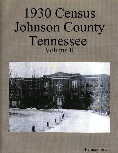 1930 Census Johnson County Tennessee Volume Ii