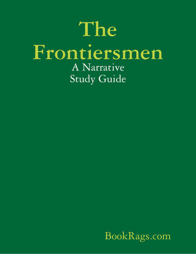 The Frontiersmen: A Narrative Study Guide