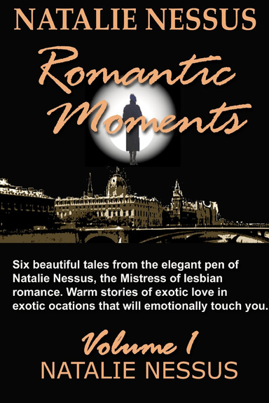 Natalie Nessus Romantic Moments Volume 1