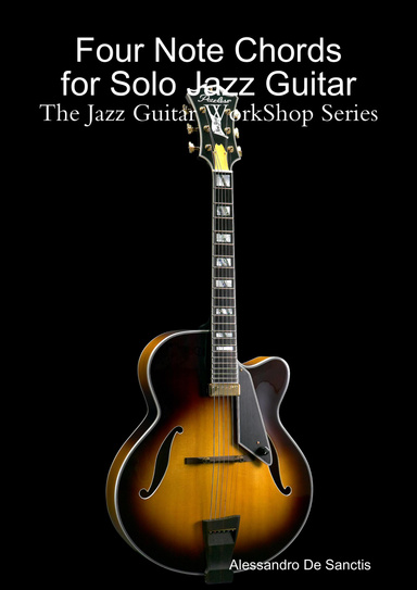 Four Note Chords for Solo Jazz Guitar