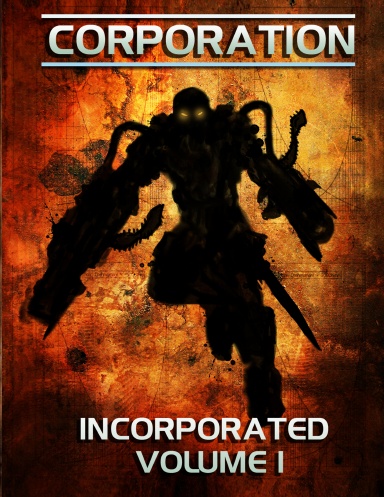 Incorporated Volume 1
