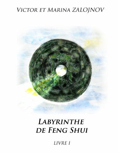LABYRINTHE DE FENG SHUI