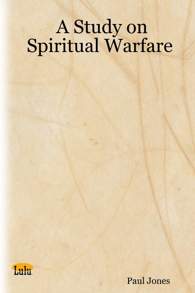 A Study on Spiritual Warfare