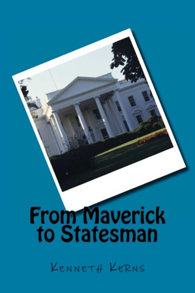From Maverick to Statesman