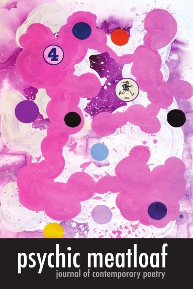 Psychic Meatloaf - Journal of Contemporary Poetry - Iss. 4