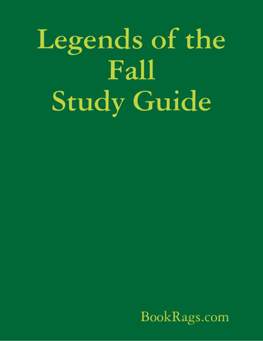 Legends of the Fall Study Guide