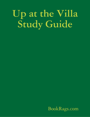 Up at the Villa Study Guide