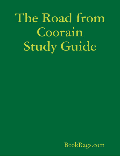 The Road from Coorain Study Guide