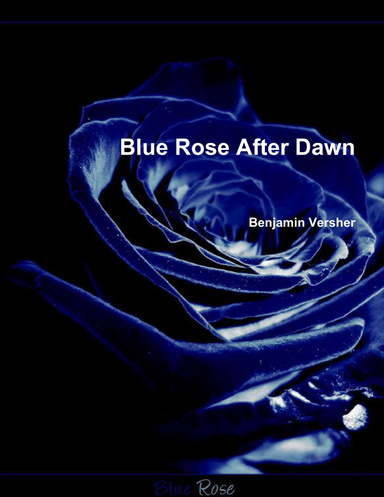 Blue Rose After Dawn