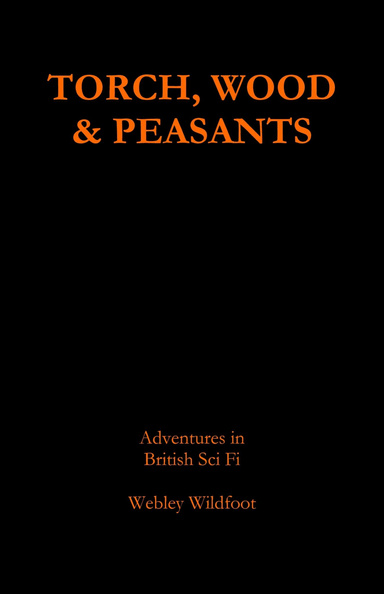 Torch, Wood & Peasants
