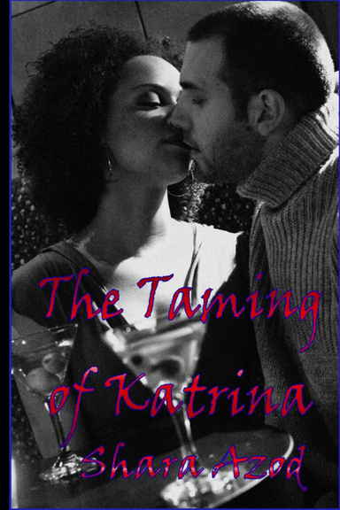 The Taming of Katrina