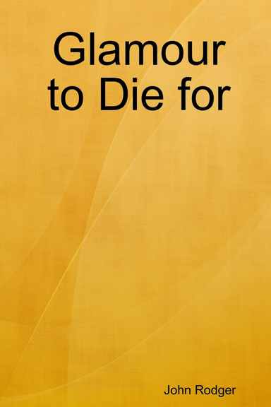 Glamour to Die for