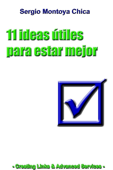 11 ideas útiles para estar mejor