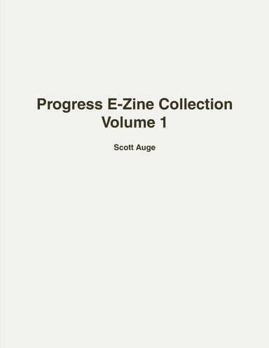 Progress E-Zine Collection Volume 1