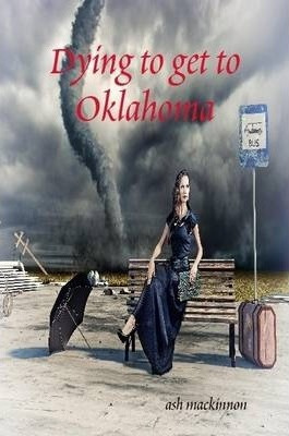 Dying to get to Oklahoma