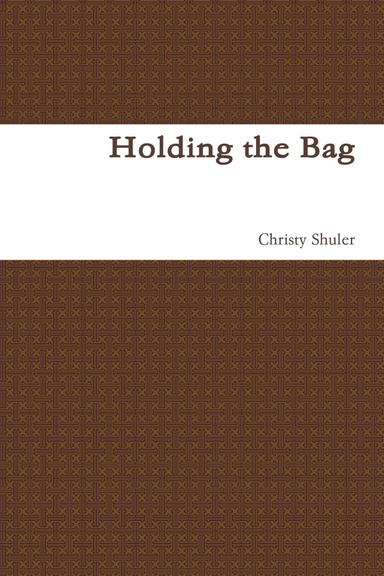 Holding the Bag