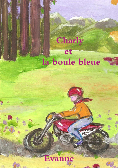 Charly et la boule bleue