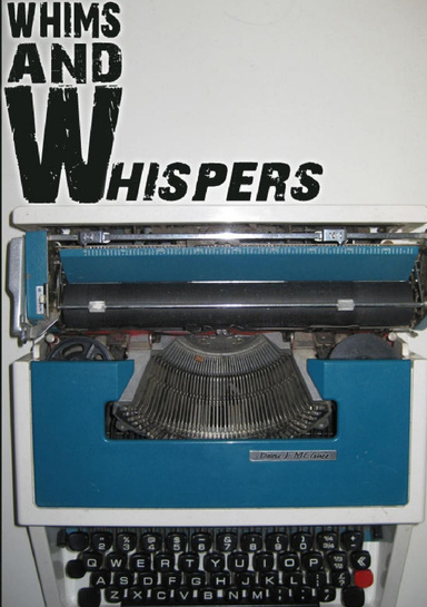 Whims & Whispers
